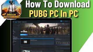 How To Download PUBG PC In PC | Install PUBG PC In PC