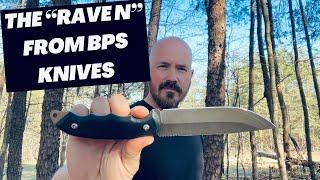 The “Raven” from BPS Knives