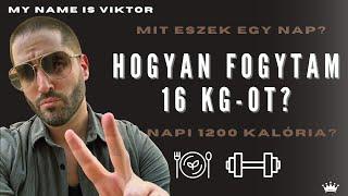 Mit ESZEK egy nap? Így FOGYTAM 16 kg-ot! #4