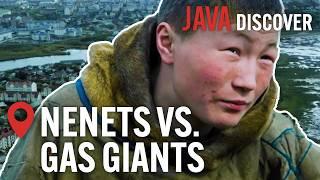 Meet the Indigenous Nenet People Fighting Against Russian Gas Giants | @JavaDiscover Documentary