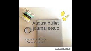 August 2020 Bullet Journal setup- recreation of Cats planner's theme