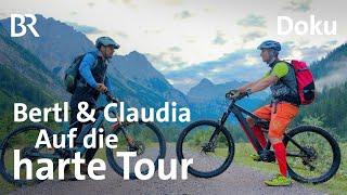 Per E-Bike durchs Karwendel | Bertl & Claudia, Hüttenmanager, Folge 9 | BR | Doku | Berge