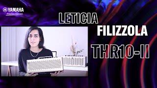 Yamaha THR 10-II - Leticia Filizzola