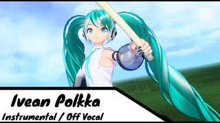 Ivean Polkka (Hatsune Miku Version): Chee-shep Instrumental (with Downloads)