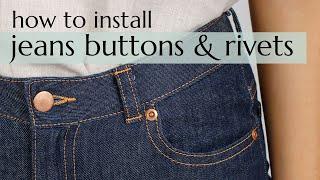 How to install jeans buttons & rivets