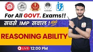 Reasoning Ability for All GOVT. Exams | SSC/BANK/RRB NTPC All Exams 2025