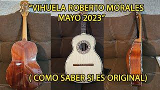 COMO SABER SI ES ORIGINAL UNA VIHUELA MORALES