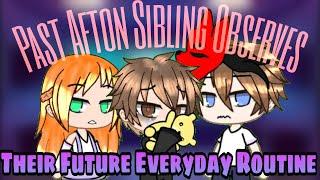 Past Afton Siblings Reacts To Their Future Everyday routine