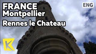 【K】France Travel-Montpellier[프랑스 여행-몽펠리에]다빈치코드, 르네 레 샤또 마을/Rennes le Chateau/Novel The Da Vinci Code