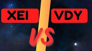 Best Canadian Dividend ETF - VDY VS XEI