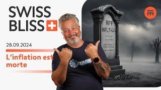 L’inflation est morte | Swiss Bliss | Swissquote