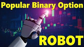 Most Popular No # 1 Binary Options Trading Robot | Premium Trading Store