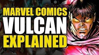 Marvel Comics: Vulcan Explained | Comics Explained