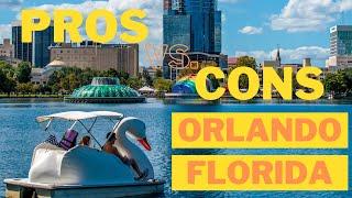 Living In Orlando Florida Pros and Cons