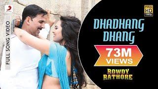 Dhadhang Dhang Full Video - Rowdy Rathore |Akshay, Sonakshi | Shreya Ghoshal | Sajid Wajid