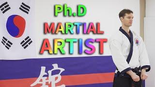 KOREAN TRADITIONAL MARTIAL ARTIST AS A PhD.