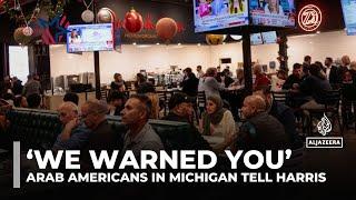 ‘We warned you,’ Arab Americans in Michigan tell Kamala Harris