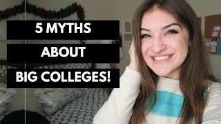 Myths About Attending a Huge College... BUSTED!