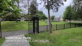 Video: Memorial Park, Carlisle, PA.