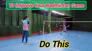 Do This To Improve Badminton Game | Footwork | Badminton Drills