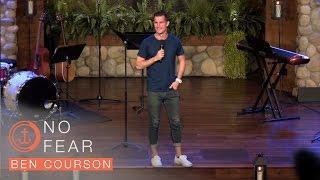 No Fear - Sermon By Ben Courson