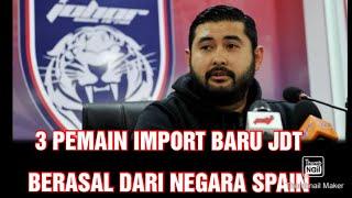 3 Import Baru JDT