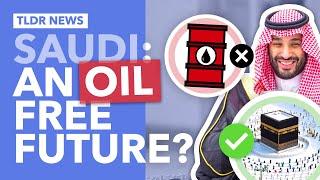 Vision 2030: Can Saudi Arabia Wean Itself off Oil?