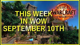 This Week In WoW September 10th Heroic Raid, Mythic 0, Delves!