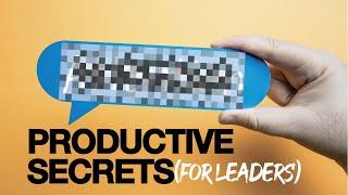 Practice This ONE Leadership Productivity Simple Method