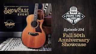 50th Anniversary Showcase | Taylor Primetime Episode 104