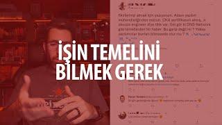 İşin Temelini Bilmek Gerek