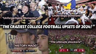 “THE CRAZIEST COLLEGE FOOTBALL UPSETS OF 2024!”