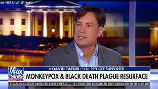 BREAKING NEWS MONKEYPOX AND BLACK DEATH PLAGUE RESURFACES TUCKER CARLSON TONIGHT FOX NEWS CHANNEL