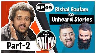 Chill Pill | EP 09 | Kshitiz Kc and Utsab Sapkota ft. Bishal Gautam | Part 2