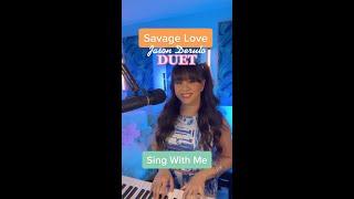 Savage Love - Jason Derulo- Duet (Sing With Me) #savagelove #jasonderulo #singingduet