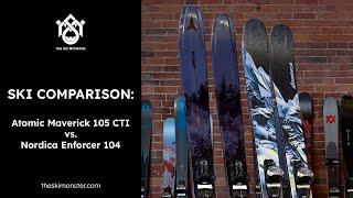 Ski Comparison: Atomic Maverick 105 CTI vs. Nordica Enforcer 104