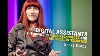 Digital Assistants - Are You Ready for the Impact of Voice Technology and Artificial Intelligence?