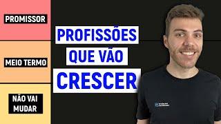 TIERLIST PROFISSÕES que VÃO CRESCER MUITO