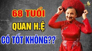 VỀ GIÀ 68 Tuổi QUAN HỆ Có Tốt Hay Không?? - Vạn Điều Ý Nghĩa