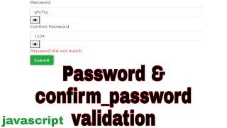 Password and Confirm password validation | javascript lecture 9 | how to do this