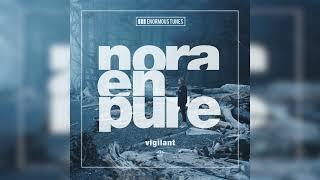 Nora En Pure - Vigilant