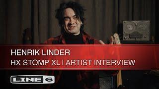 Line 6 | HX Stomp XL | Henrik Linder Artist Interview