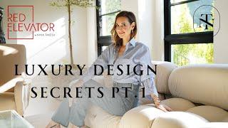 UNLOCKING ELEGANCE: TOP LUXURY DESIGN SECRETS REVEALED PART 1 | NINA TAKESH