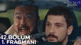 Hudutsuz Sevda 42. Bölüm 1.Fragmanı | Seni Elimde Kim Alacak!