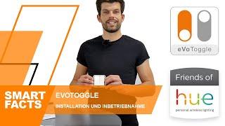 eVoToggle | Friends of HUE Schalter | So funktioniert der Einbau und die Programmierung