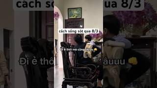 Cách mà tôi sinh tồn và sống sót qua từng ngày  #tungaming #funnyvideo #funny #vlog