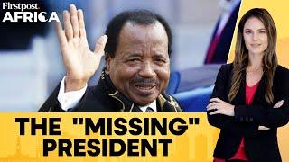 Cameroon Bans Media from Discussing about Missing President Paul Biya’s Health | Firstpost Africa