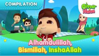 Alhamdulillah, Bismillah, InshaAllah | Islamic Series & Songs For Kids | Omar & Hana English