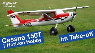 Carbon-Z Cessna 150T 2.1m von Horizon Hobby im Take-off, dem etwas anderen Unboxing von FlugModell