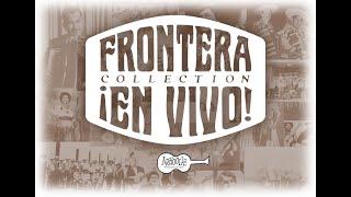 Frontera Collection ¡En Vivo! - Rumbo a California! Spotlight: Pedro J. González!